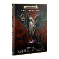 Portatori dell'Alba: Libro V – L'Ombra della Vegliarda