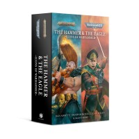 The Hammer and the Eagle: Icons of Warhammer (Inglese)